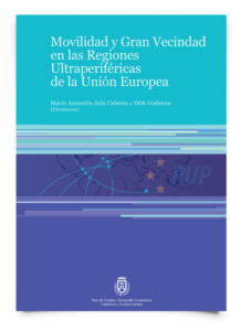 Movilidad y Gran Vecindad en las Regiones Ultraperiféricas de la Unión Europea