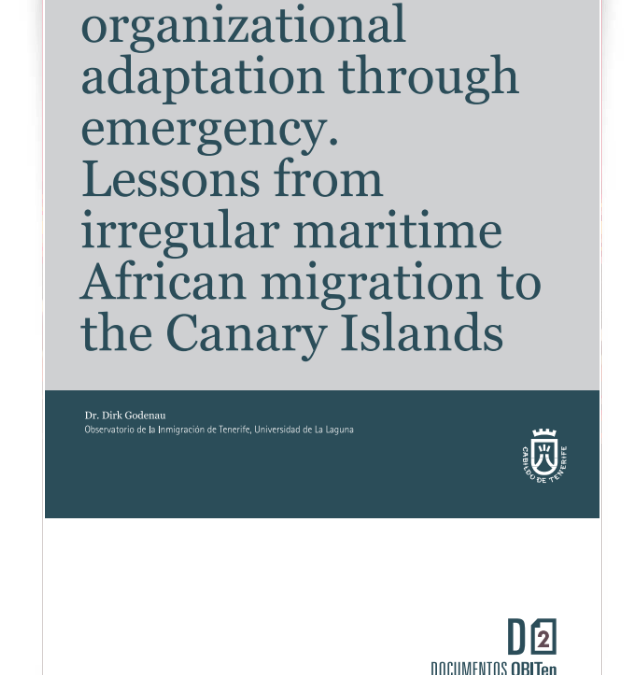 Institutional and organizational adaptation through emergency. Lessons from irregular maritime African migration to Canary Islands
