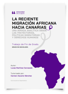 La reciente migración africana hacia Canarias: una mirada analítica desde las trayectorias, políticas migratorias y derechos humanos