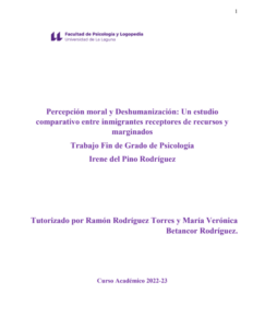 Percepción moral y deshumanización: un estudio comparativo entre inmigrantes receptores de recursos y marginados