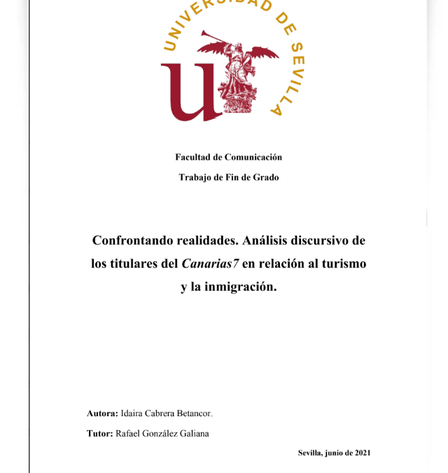 Confrontando realidades. Análisis discursivo de los titulares del Canarias7 en relación al turismo  y la inmigración.